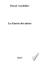 La guerre des mères