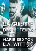 La Guerre Des Moteurs