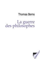 La guerre des philosophes