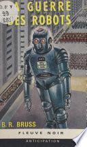 La guerre des robots