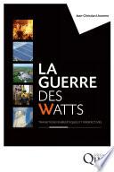 La guerre des watts