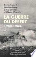 La guerre du désert, 1940-1943