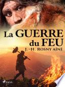 La Guerre du Feu