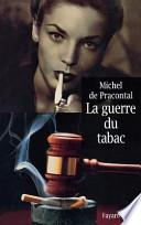 La guerre du tabac