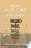 La guerre et après...