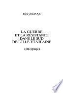La guerre et la Résistance dans le sud de l'Ille-et-Vilaine