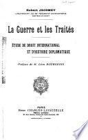 La guerre et les traités