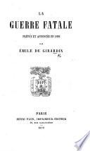 La Guerre fatale prévue et annoncée en 1868