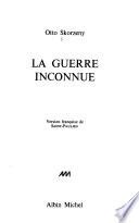 La guerre inconnue