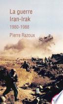 La guerre Iran-Irak