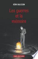 La Guerre, la fête et la mémoire