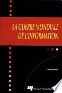 La guerre mondiale de l'information