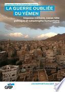 La guerre oubliée du Yémen