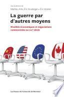 La guerre par d'autres moyens
