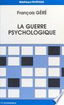 La Guerre psychologique