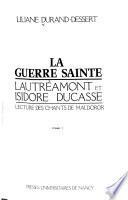 La guerre sainte, Lautréamont et Isidore Ducasse