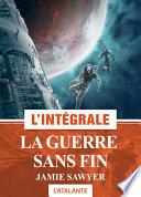 La Guerre sans fin - L'intégrale