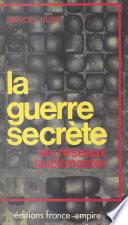 La guerre secrète