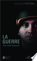 La guerre, une vérité humaine