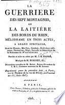 La guerrière des sept montagnes, ou la laitière des bords du Rhin