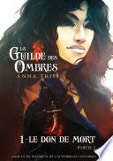 La Guilde des Ombres - Tome 1