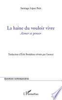 La haine du vouloir vivre