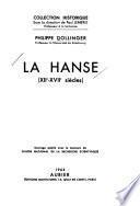 La Hanse (XIIe-XVIIe siècles