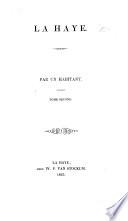 La Haye. Par un habitant. [The preface signed: Antonio Lopez de Fonseca.]