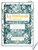 La Hollande illustrée ...