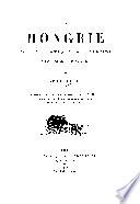 La Hongrie de l'Adriatique au Danube