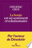 La Honte est un sentiment révolutionnaire