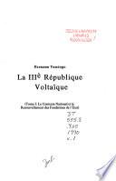 La IIIe République voltaïque: Le contexte national et le renouvellement des fondations de l'Etat
