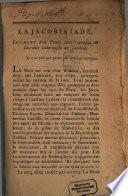 La jacobiniade, fragment d'un poeme héroï-comique sur l'horrible catastrophe des Jacobins ...