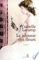 La Jalousie des fleurs