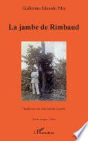 La jambe de Rimbaud