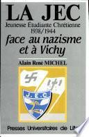 La JEC face au nazisme et à Vichy