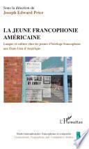 La jeune francophonie américaine