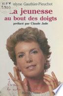 La jeunesse au bout des doigts