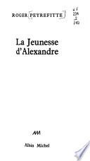 La jeunesse d'Alexandre