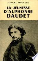 La Jeunesse D'alphonse Daudet Bruyere Marcel