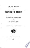 La jeunesse de Joachim du Bellay