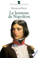 La Jeunesse de Napoléon