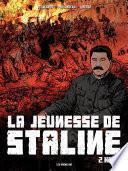 La jeunesse de Staline - Tome 2