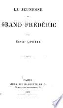 La jeunesse du grand Frédéric