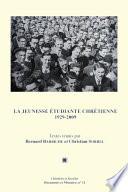 La Jeunesse étudiante chrétienne 1929-2009