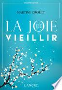 La Joie de Vieillir