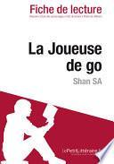 La Joueuse de go de Shan Sa (Fiche de lecture)