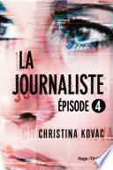 La journaliste - Episode 4