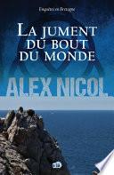 La jument du bout du monde