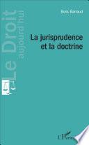 La jurisprudence et la doctrine